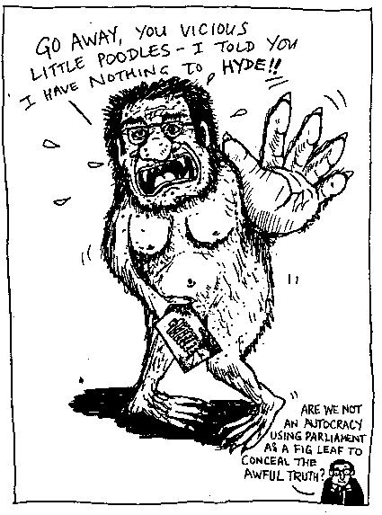ARE WE NOT AN AUTOCRACY USING PARLIAMENT AS A FIG LEAF TO CONCEAL THE AWFUL TRUTH?